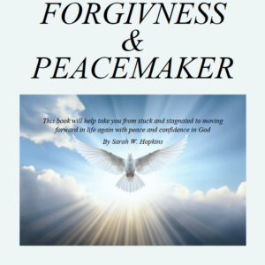 Forgiveness & Peacemaker